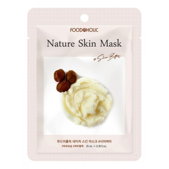 FOODAHOLIC NATURE SKIN MASK #SHEA BUTTER Тканевая маска для лица с маслом ши